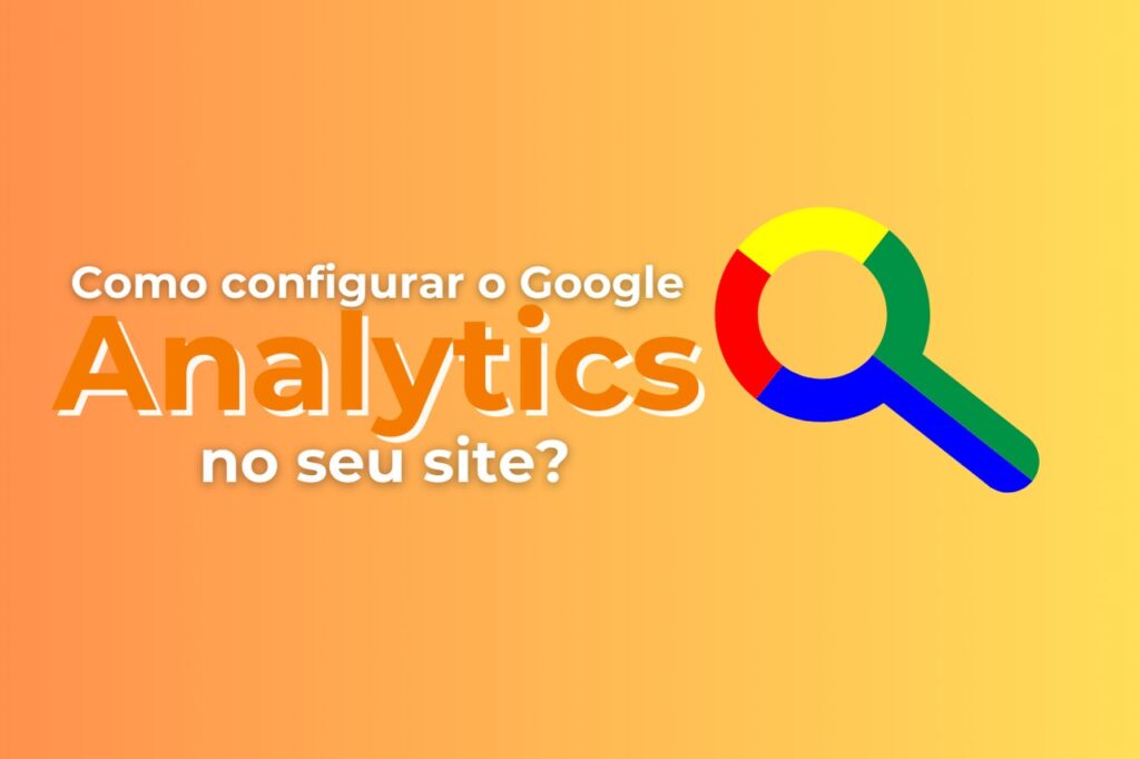 Como configurar o Google Analytics